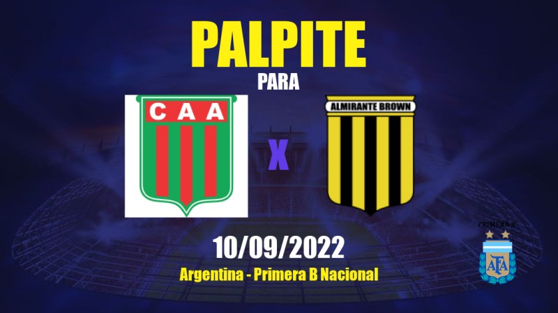 Palpite Agropecuario x Almirante Brown: 10/09/2022 - Argentina Primera B Nacional