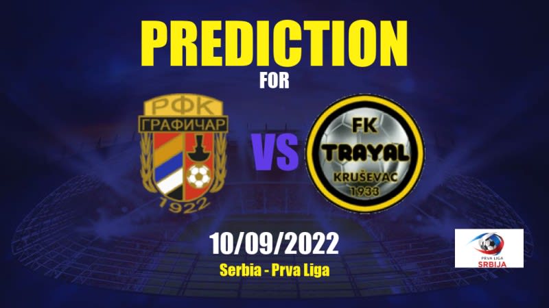 Grafičar vs Trajal Krusevac Betting Tips: 10/09/2022 - Matchday 8 - Serbia Prva Liga