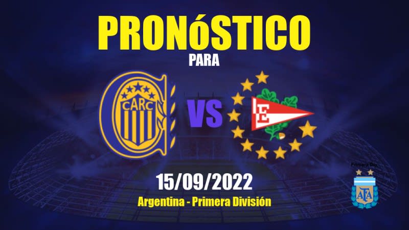 Predicciones para Rosario Central vs Estudiantes: 15/09/2022 - Argentina Primera División