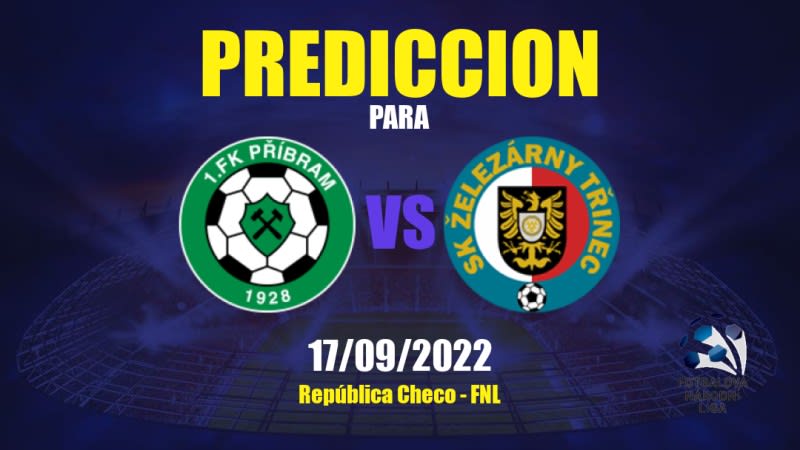 Predicciones para Příbram vs Třinec: 17/09/2022 - República Checo FNL