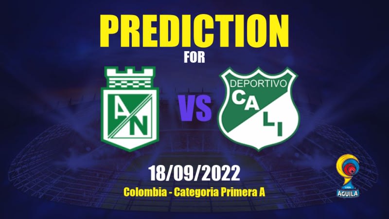 Atlético Nacional vs Deportivo Cali Betting Tips: 13/02/2023 - Matchday 4 - Colombia Categoria Primera A