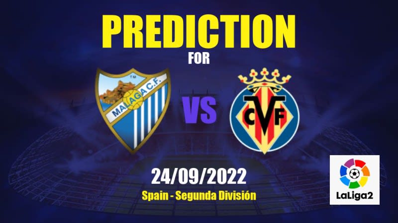 Málaga CF vs Villarreal II Betting Tips: 24/09/2022 - Matchday 7 - Spain Segunda División