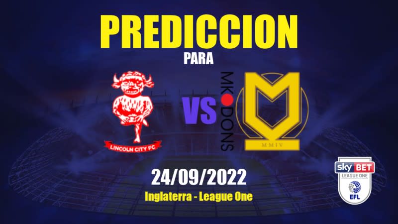 Predicciones Lincoln City vs Milton Keynes Dons: 28/02/2023 - Inglaterra League One