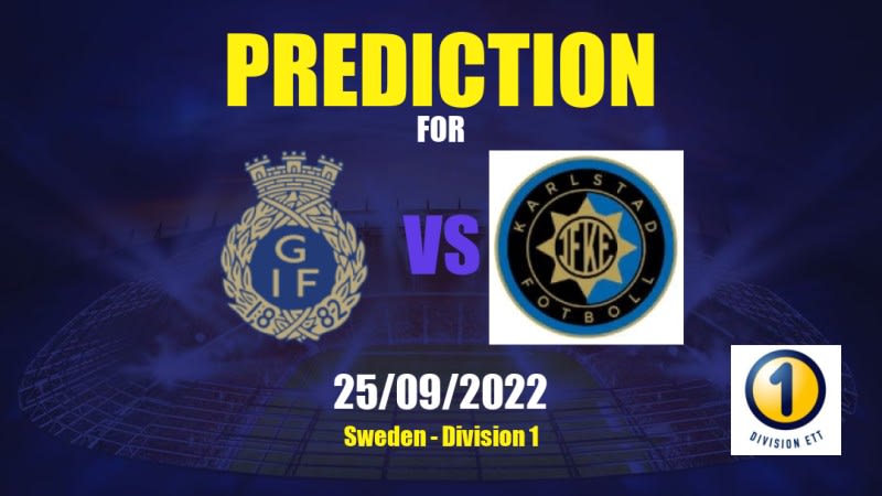 Gefle vs IF Karlstad Betting Tips: 25/09/2022 - Matchday 24 - Sweden Division 1