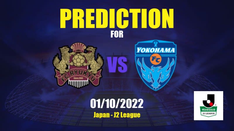 Ryūkyū vs Yokohama Betting Tips: 01/10/2022 - Matchday 39 - Japan J2 League