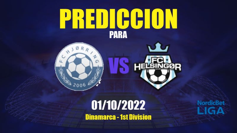 Predicciones para Vendsyssel vs FC Helsingør: 01/10/2022 - Dinamarca 1st Division