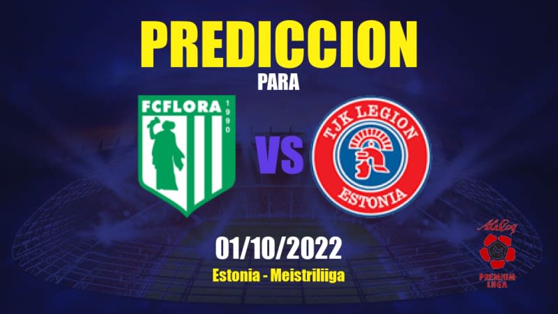 Predicciones para Tallinna FC Flora vs Legion: 01/10/2022 - Estonia Meistriliiga