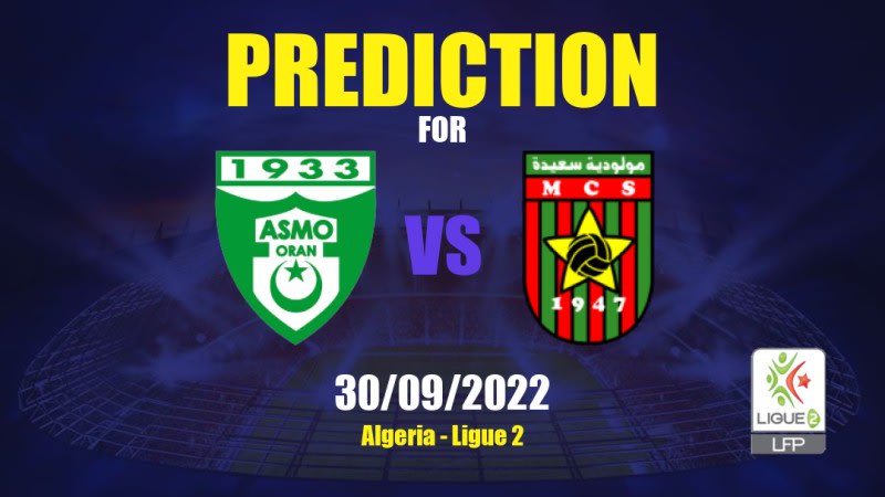 ASM Oran vs MC Saïda Betting Tips: 30/09/2022 - Matchday 2 - Algeria Ligue 2