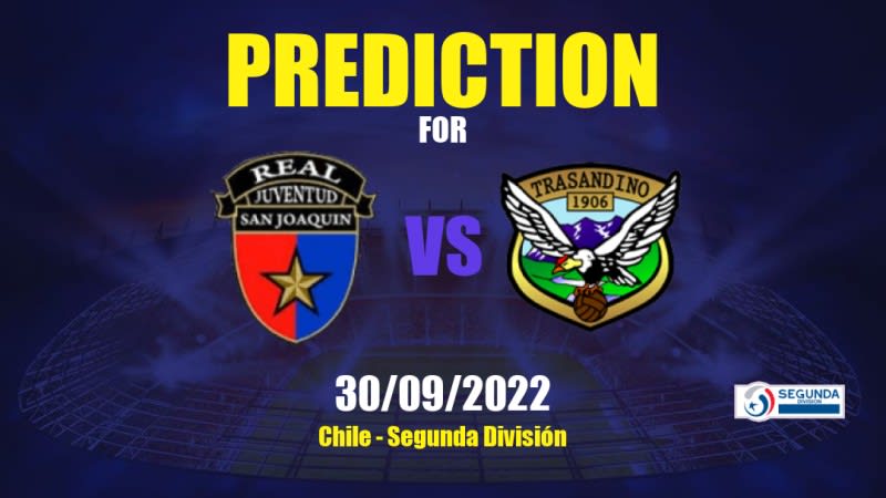 Real San Joaquín vs Trasandino Betting Tips: 30/09/2022 - Matchday 22 - Chile Segunda División