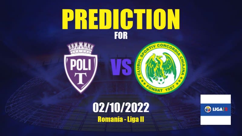 ASU Poli Timişoara vs Concordia Chiajna Betting Tips: 02/10/2022 - Matchday 8 - Romania Liga II