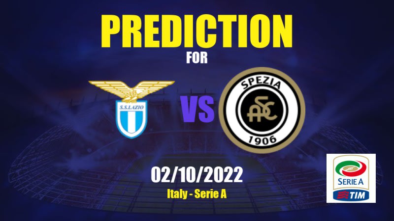 Lazio vs Spezia Betting Tips: 02/10/2022 - Matchday 8 - Italy Serie A