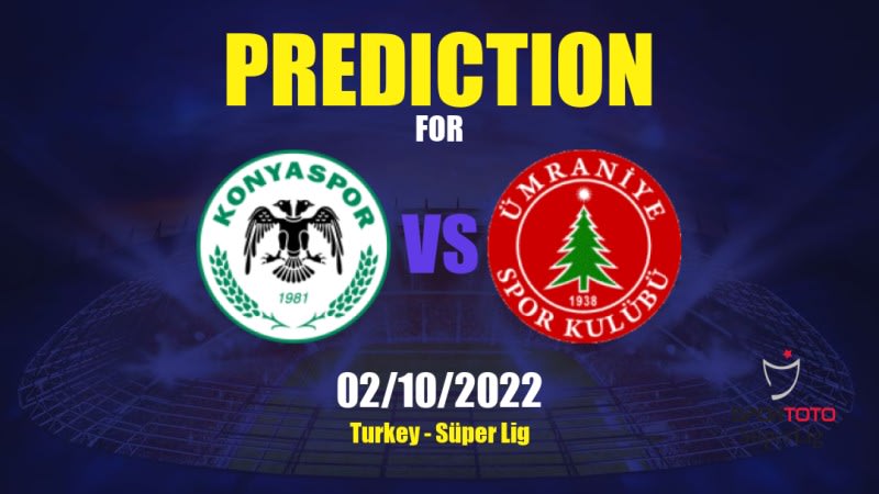 Konyaspor vs Ümraniyespor Betting Tips: 02/10/2022 - Matchday 8 - Turkey Süper Lig