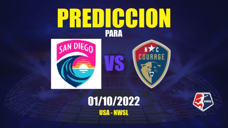 Predicciones para San Diego Wave Femenino vs North Carolina Courage Femenino: 01/10/2022 - Estados Unidos de América NWSL