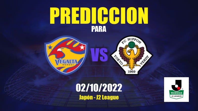 Predicciones para Vegalta Sendai vs Tokyo Verdy: 02/10/2022 - Japón J2 League