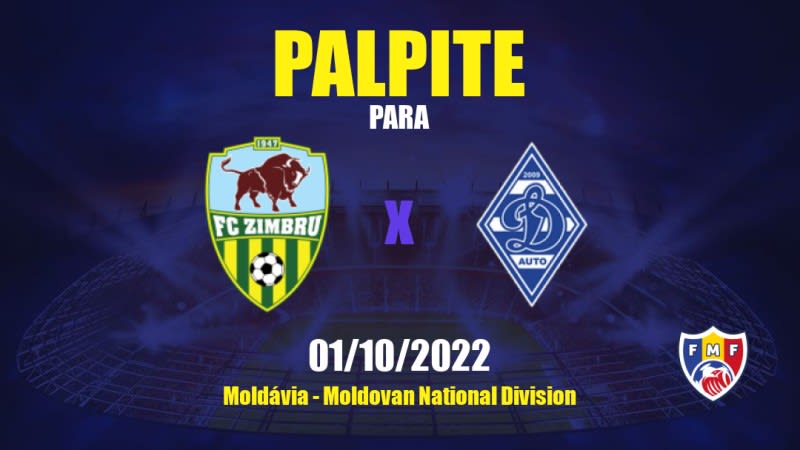 Palpite Zimbru x Dinamo-Auto: 01/10/2022 - Moldávia Moldovan National Division