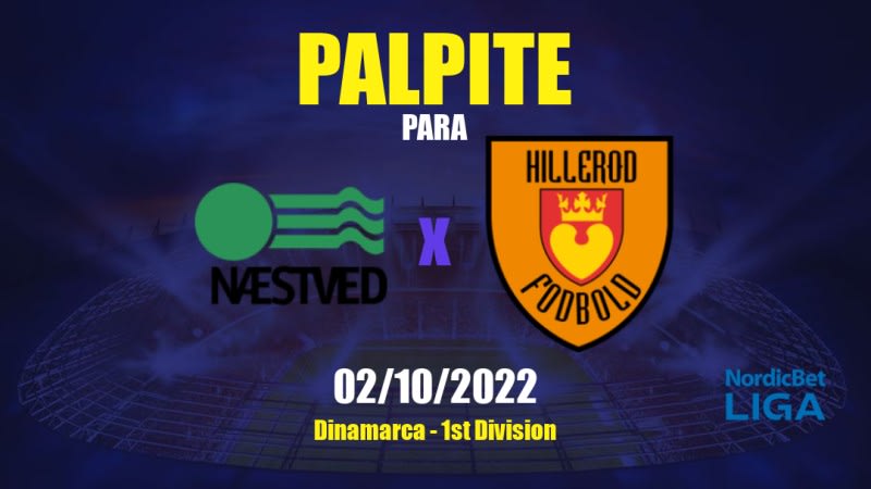 Palpite Næstved BK x Hillerød: 02/10/2022 - Dinamarca 1st Division