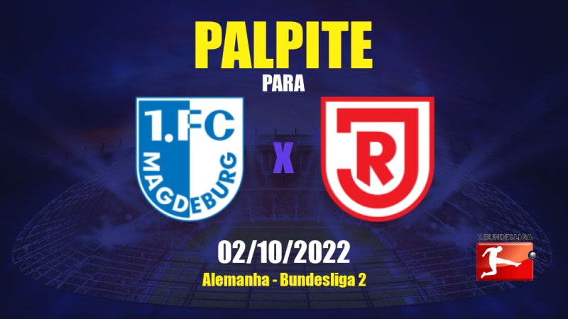 Palpite Magdeburg x Jahn Regensburg: 02/10/2022 - Alemanha Bundesliga 2