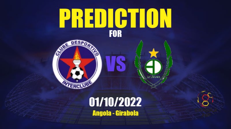 Interclube vs Sagrada Esperança Betting Tips: 01/10/2022 - Matchday 2 - Angola Girabola