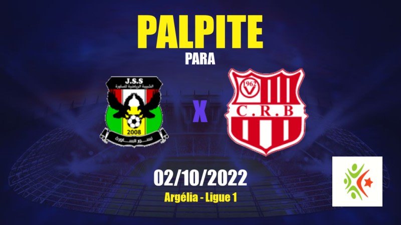 Palpite JS Saoura x CR Belouizdad: 02/10/2022 - Argélia Ligue 1