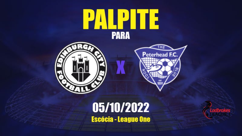 Palpite Edinburgh City x Peterhead: 05/10/2022 - Escócia League One