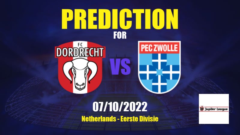 Dordrecht vs PEC Zwolle Betting Tips: 07/10/2022 - Matchday 10 - Netherlands Eerste Divisie