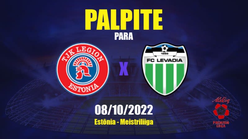 Palpite Legion x Tallinna FC Levadia: 08/10/2022 - Estônia Meistriliiga