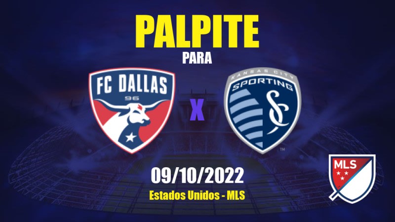 Palpite FC Dallas x Sporting KC: 09/10/2022 - Estados Unidos MLS