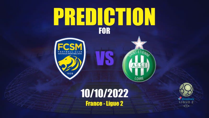 Sochaux vs Saint-Étienne Betting Tips: 10/10/2022 - Matchday 11 - France Ligue 2