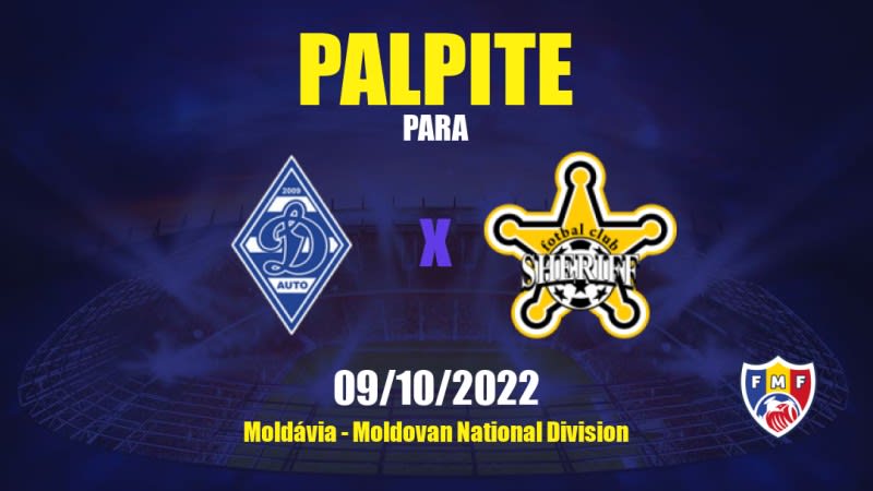 Palpite Dinamo-Auto x Sheriff: 09/10/2022 - Moldávia Moldovan National Division