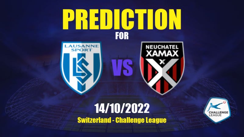 Lausanne Sport vs Neuchâtel Xamax Betting Tips: 14/10/2022 - Matchday 11 - Switzerland Challenge League