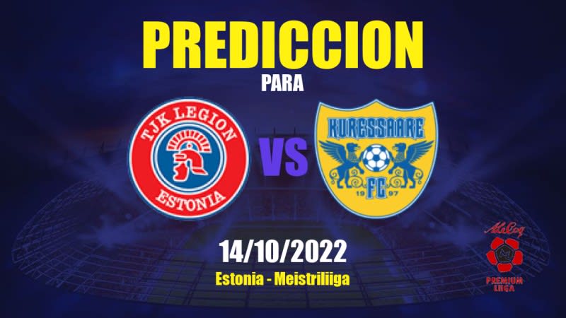 Predicciones para Legion vs Kuressaare: 14/10/2022 - Estonia Meistriliiga