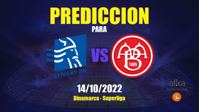 Predicciones para Lyngby vs AaB: 14/10/2022 - Dinamarca Superliga