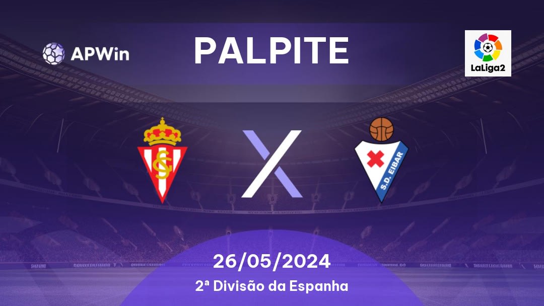 Palpite Sporting Gijón x SD Eibar: 17/10/2022 - Espanha Segunda División