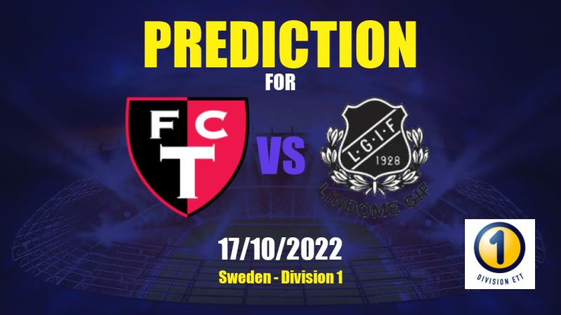 Trollhättan vs Lindome Betting Tips: 17/10/2022 - Matchday 27 - Sweden Division 1