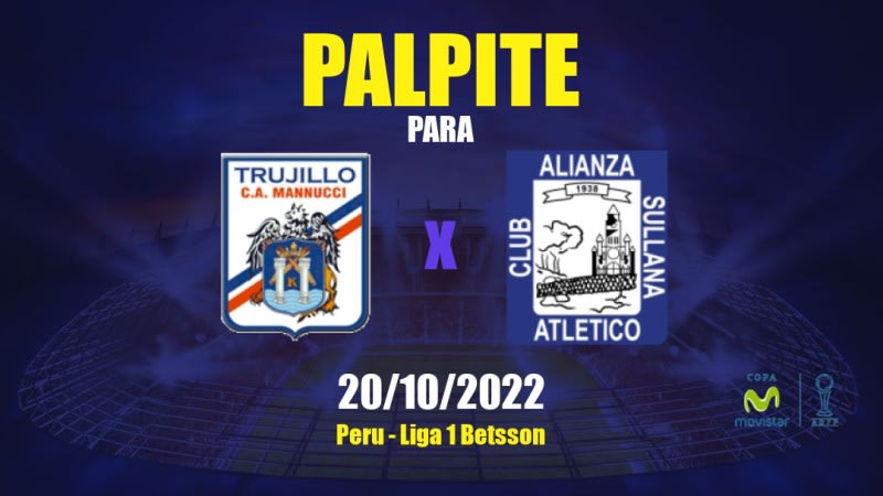 Palpite Carlos Manucci x Alianza Atlético: 20/10/2022 - Peru Liga 1 Betsson