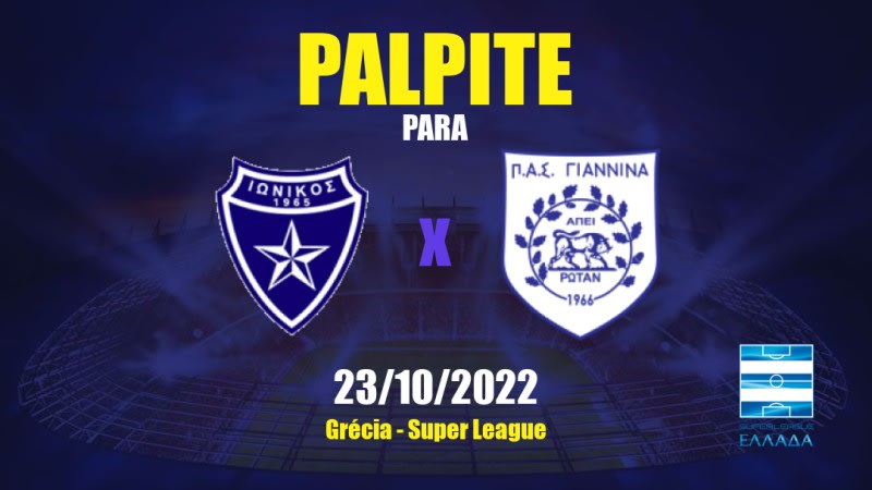 Palpite Ionikos x PAS Giannina: 29/04/2023 - Campeonato Grego