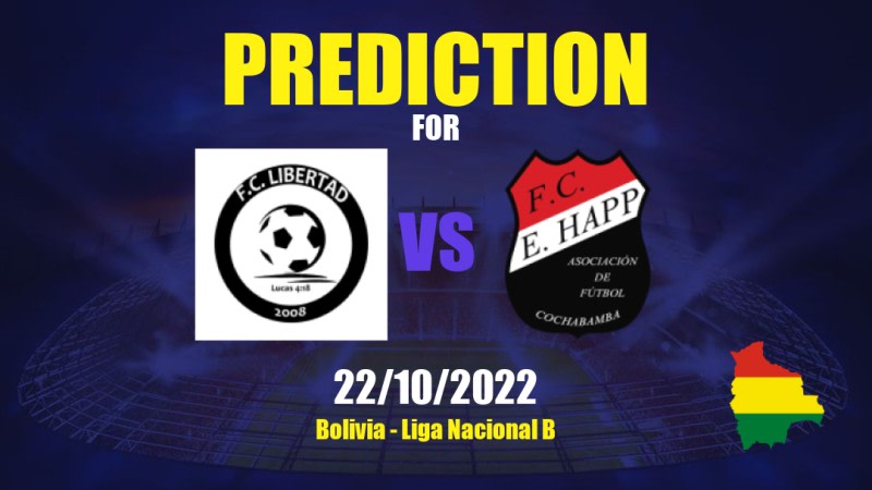 Libertad vs Escuela Enrique Happ Betting Tips: 22/10/2022 - Matchday 8 - Bolivia Liga Nacional B