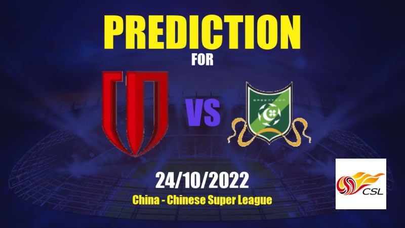 Chengdu Better City FC vs Hangzhou Betting Tips: 24/10/2022 - Matchday 19 - China Chinese Super League