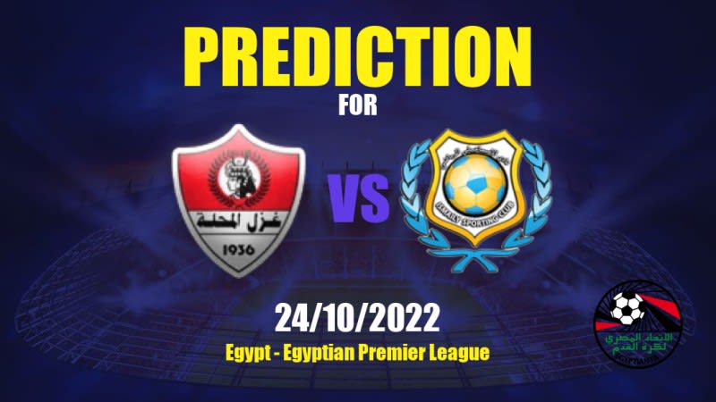 Ghazl El Mehalla vs Ismaily SC Betting Tips: 24/10/2022 - Matchday 2 - Egypt Egyptian Premier League