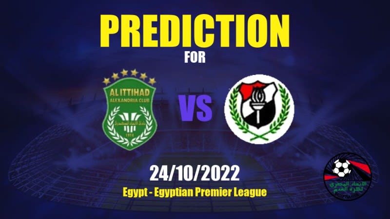 Al Ittihad vs El Daklyeh FC Betting Tips: 24/10/2022 - Matchday 2 - Egypt Egyptian Premier League