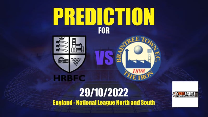 Hampton & Richmond vs Braintree Town Betting Tips: 29/10/2022 - Matchday 16 - England National League North and South