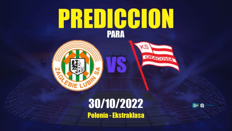 Predicciones para Zagłębie Lubin vs Cracovia Kraków: 30/10/2022 - Polonia Ekstraklasa