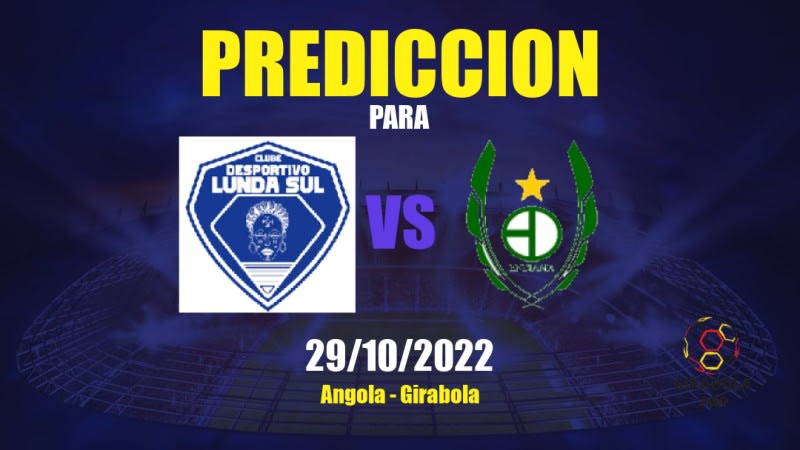 Pronóstico para CD Lunda-Sul vs Sagrada Esperança: 29/10/2022 - Angola Girabola