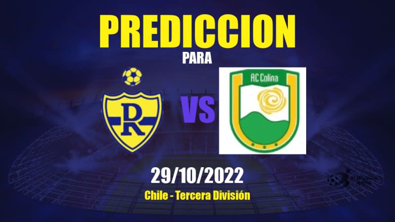 Pronóstico para Deportes Rengo vs Colina: 29/10/2022 - Chile Tercera División