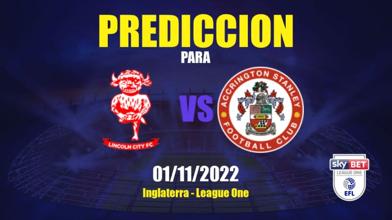 Predicciones para Lincoln City vs Accrington Stanley: 01/11/2022 - Inglaterra League One