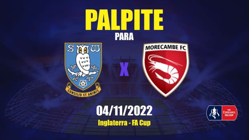 Palpite Sheffield Wednesday x Morecambe: 14/02/2023 - 3ª Divisão da Inglaterra