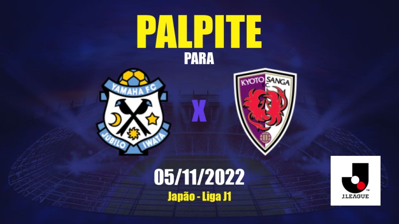 Palpite Jubilo Iwata x Kyoto Sanga: 05/11/2022 - Japão Liga J1