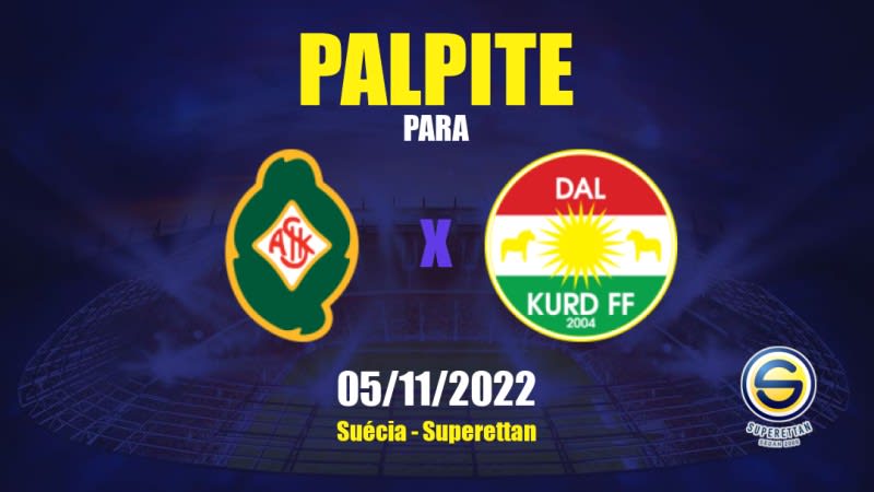 Palpite Skövde AIK x Dalkurd: 05/11/2022 - Suécia Superettan