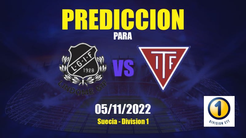 Pronóstico para Lindome vs Tvååker: 05/11/2022 - Suecia Division 1