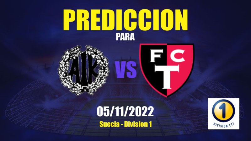 Predicciones para Oskarshamns AIK vs Trollhättan: 05/11/2022 - Suecia Division 1